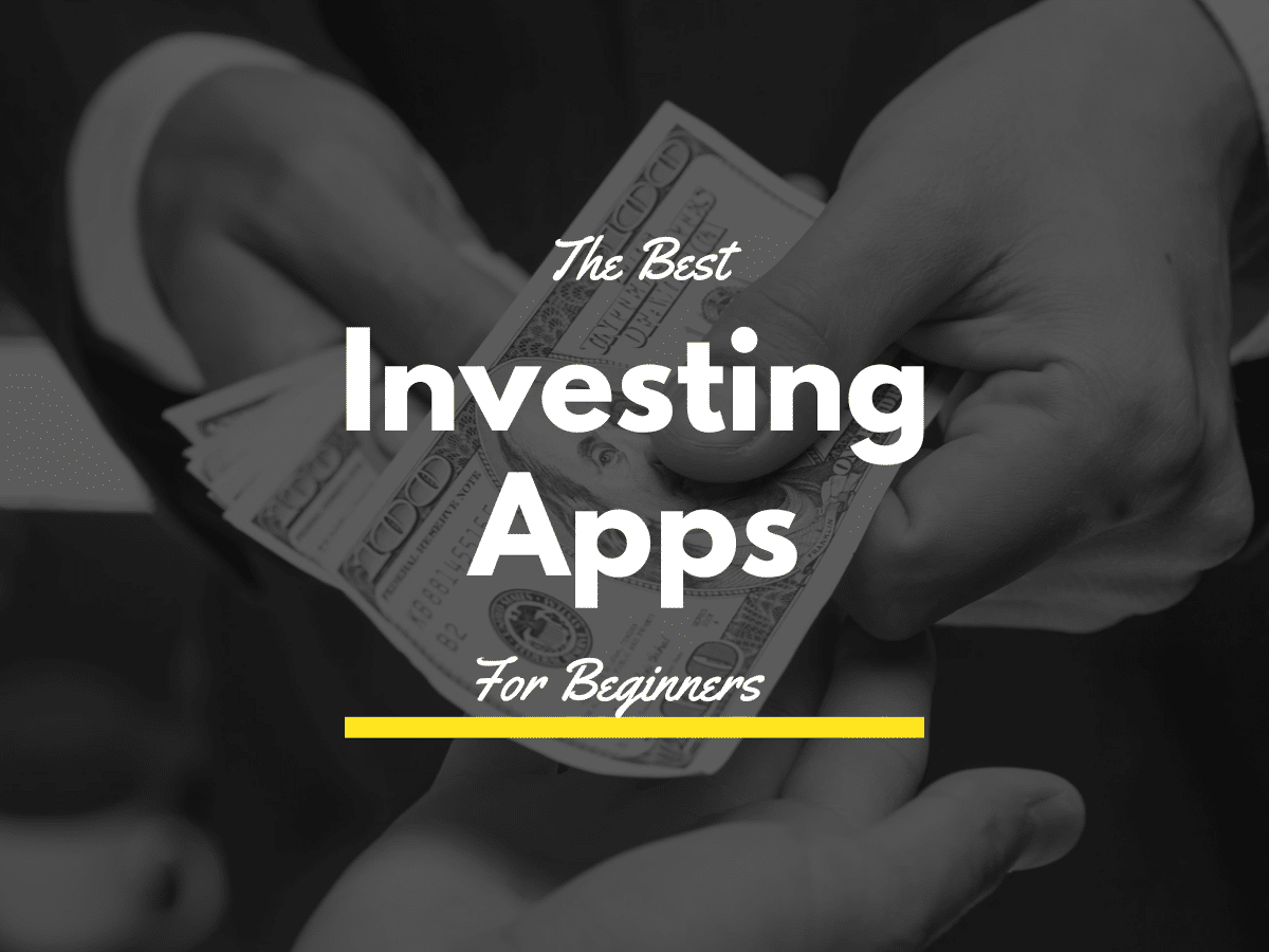 Top 3 Best Investing Apps for beginners