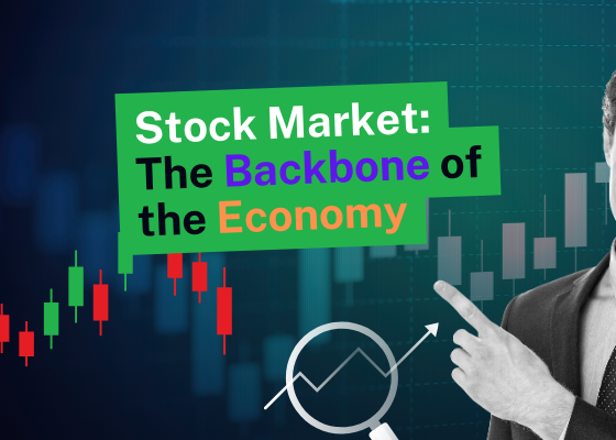 Stock Market The Backbone of the Economy