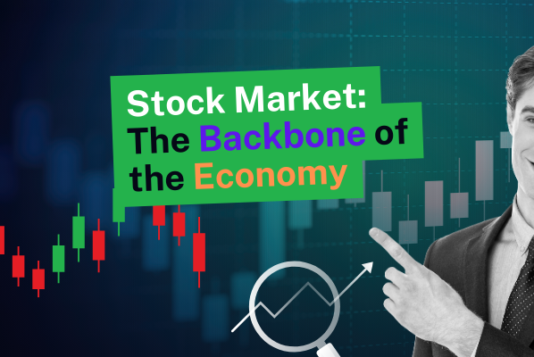 Stock Market The Backbone of the Economy