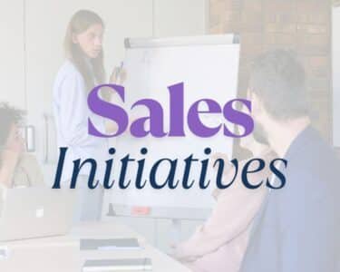Effective Sales Initiatives