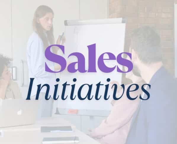 Effective Sales Initiatives